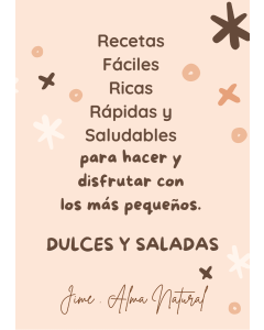 Ebook Recetas Fáciles, Ricas, Rápidas y Saludables para hacer y disfrutar con los más pequeños