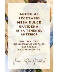 ANEXO Ebook Mesa Dulce Navideña Low Carb . Keto (SI ADQUIRISTE LA VERSIÓN 2023 O ANTERIOR)