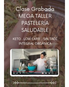 CLASE VIRTUAL PASTELERÍA SALUDABLE (Grabación vivo)