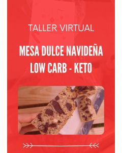CLASE VIRTUAL MESA DULCE NAVIDEÑA LOW CARB (Grabación Vivo)