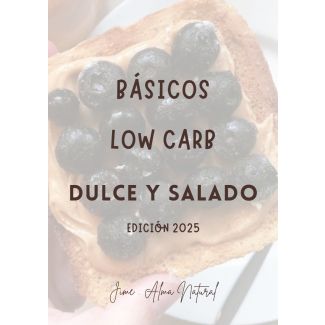 Ebook Básicos Low Carb - Dulce y Salado - Edición 2025