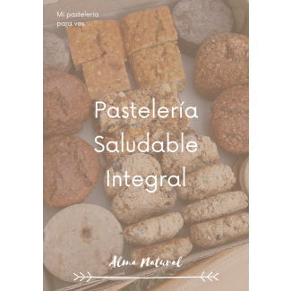Ebook Pastelería Saludable Integral (Orgánica)