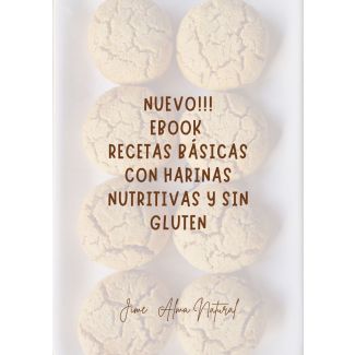 Ebook Recetas Básicas con Harina Nutritivas y Sin Gluten