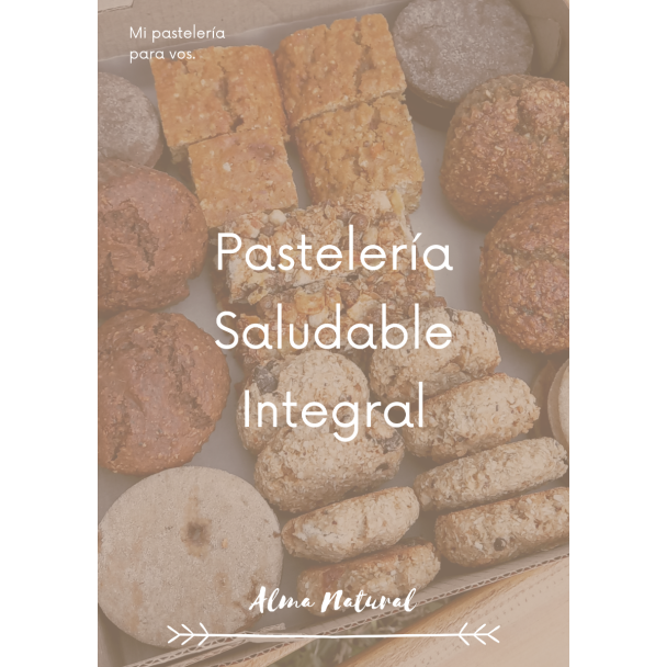 Ebook Pastelería Saludable Integral (Orgánica)